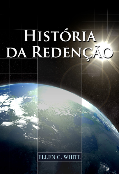 HISTÓRIA DA REDENÇÃO