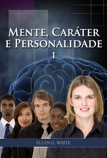 MENTE, CARÁTER E PERSONALIDADE1