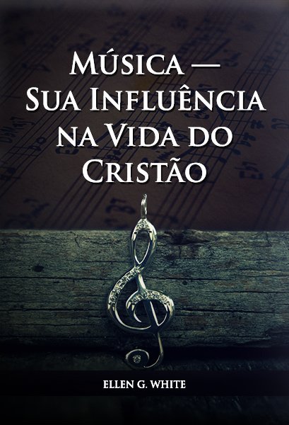 MUSICA-SUA-INFLUENCIA-NA-VIDA-DO-CRISTAO-1.jpg